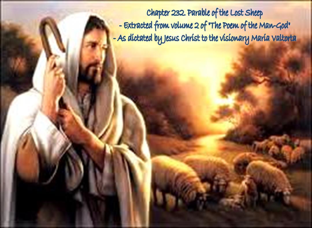 The Parable Of The Lost Sheep The Poem Of The Man God